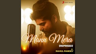 Download Lagu Mann Mera (Reprise) MP3