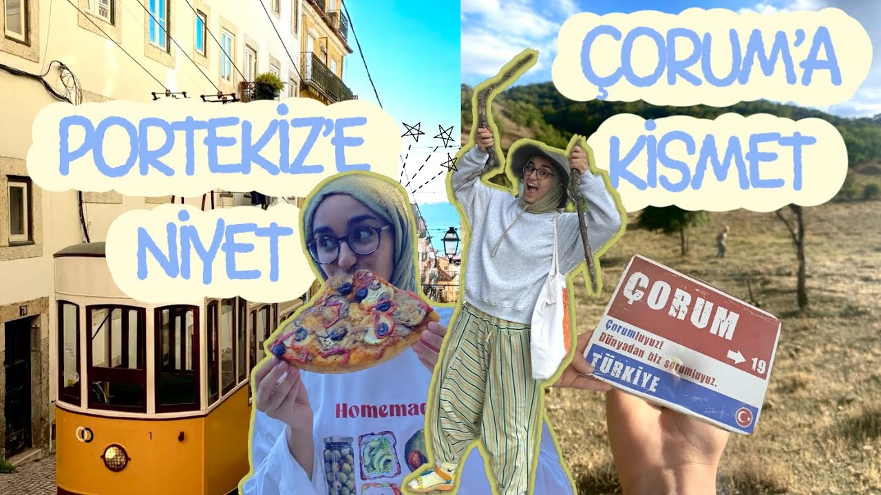 Portekiz'e Niyet Çorum'a Kısmet| Vlog! Bu Bana Da Sürpriz Oldu