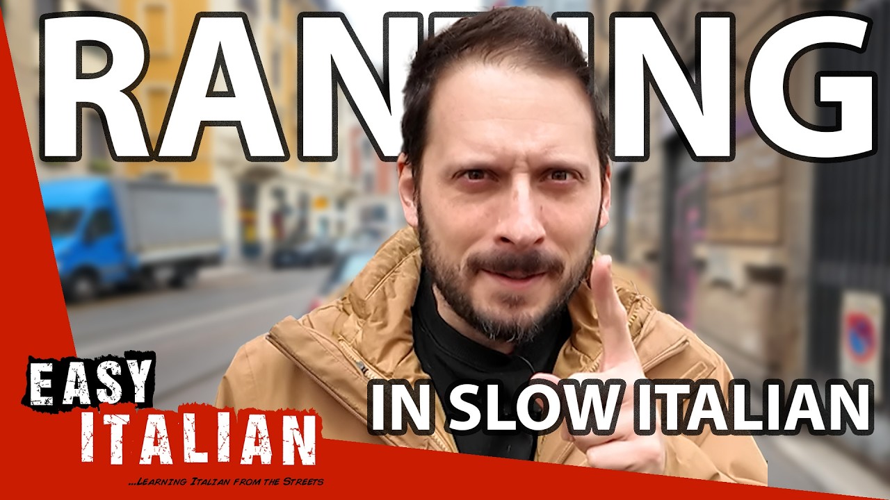 RANTING in Slow Italian | Super Easy Italian 58