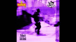 Leon Thomas x Chris Brown - MUTT (Remix) (Chopped & Slowed By DJ Tramaine713)