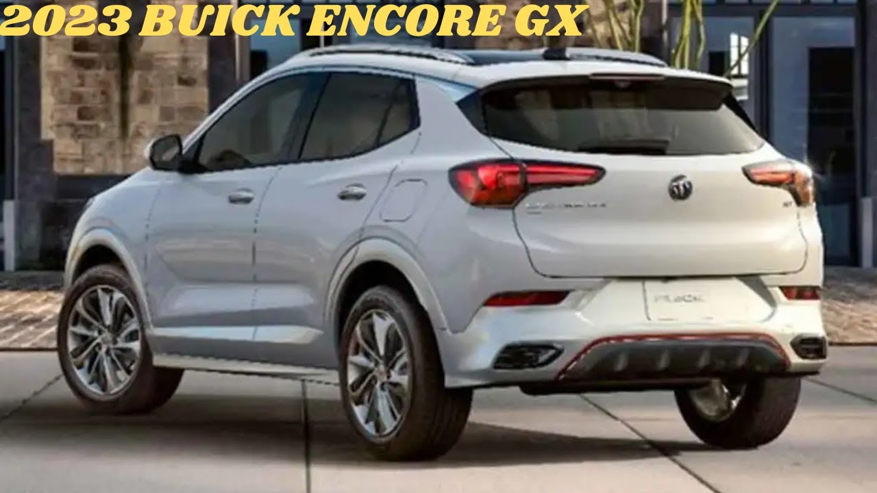 Next-Gen 2023 Buick Encore GX - The 2023 Buick Encore GX will get a modest refresh for 2023