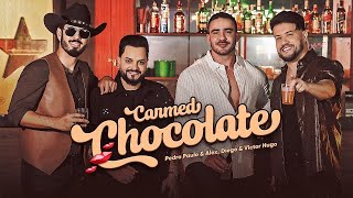 Pedro Paulo & Alex, ‪@diegoevictorhugo‬ - Carmed Chocolate