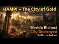 Hampi: World’s Richest City That Vanished | Vijayanagara Empire | Hidden History of India