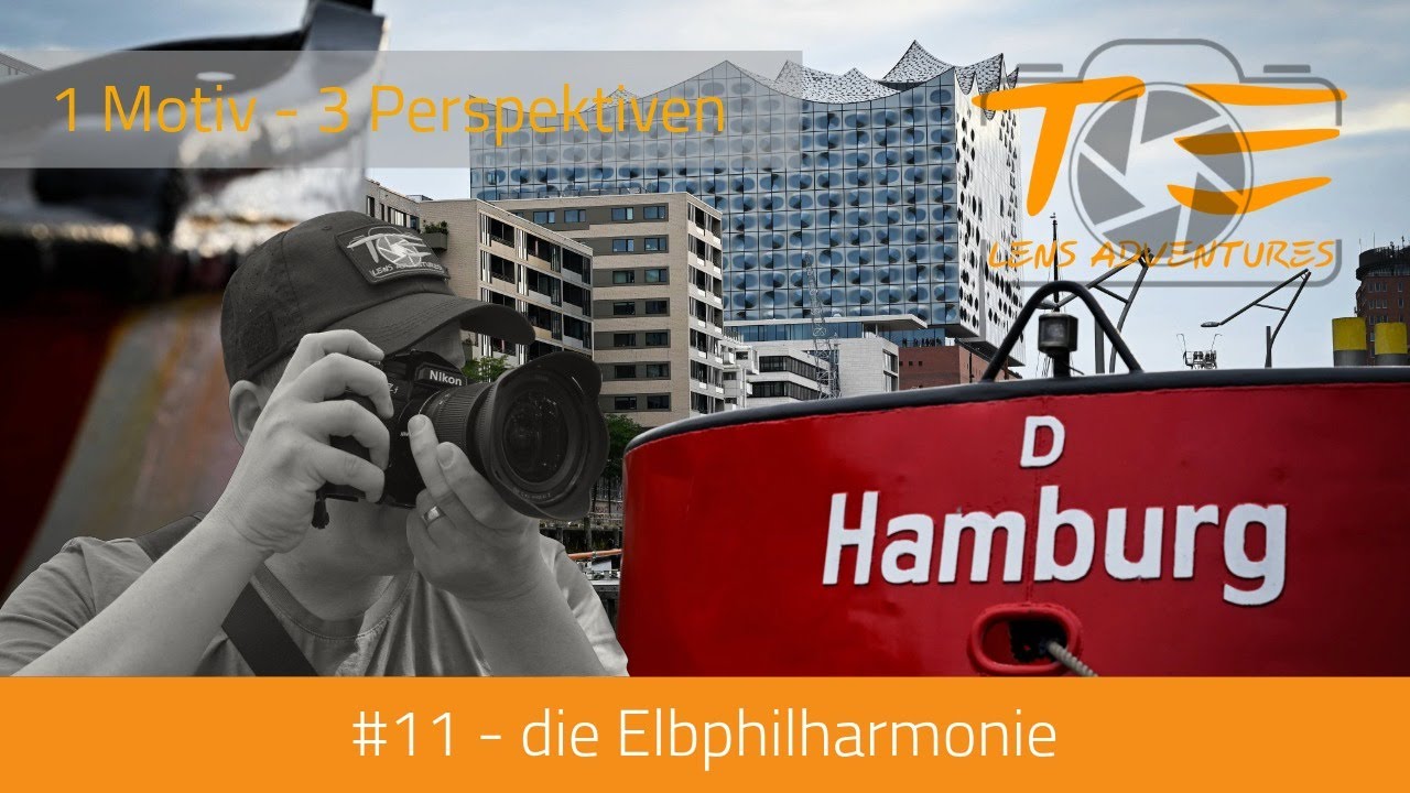 #11 Hamburg Elbphilharmonie - 1 Motiv, 3 Perspektiven