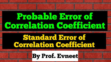 Probable Error of Correlation Coefficient | Standard Error of Correlation Coefficient