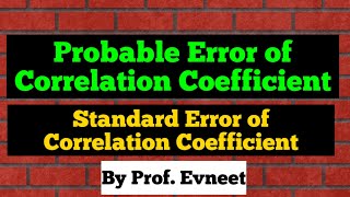 Probable Error of Correlation Coefficient | Standard Error of Correlation Coefficient Profile