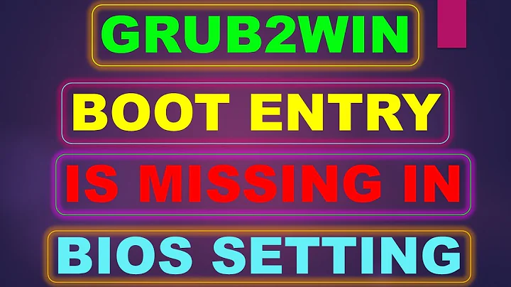 Grub2win Boot Entry Is Missing In BIOS Setting | GNU Grub EFI Modules Are Not Installed |ERROR Fixed