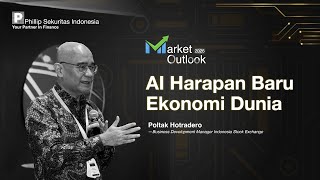 Market Outlook 2026: Poltak Hotradero - AI and Indonesia's Economic Projections for 2026