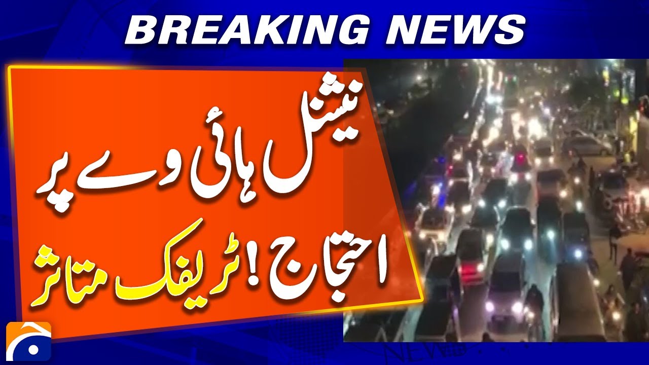 Malir Residents Block National Highway in Karachi – Traffic Chaos Worsens! - Geo News