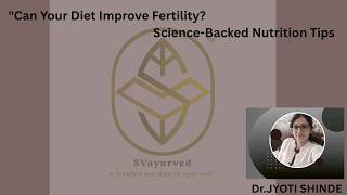 Can Your Diet Improve Fertility Science-Backed Nutrition Tips