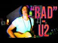 Marc Martel - Bad (U2 Cover)