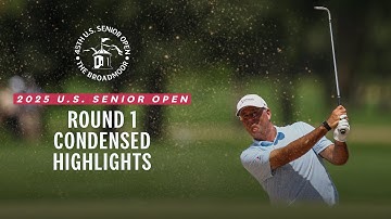 2025 U.S. Senior Open Highlights: Round 1, Condensed