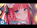 Nightcore First Time Lyrics mp3