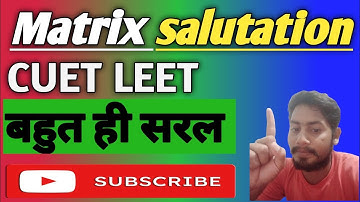  what is a Matrix ? CUET LEET Mathematics matrix class 1! Polytechnic to BTech l 🤌 @gopalmishra8683 