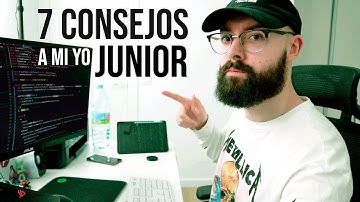 7 Consejos De Programador Senior Que Le Daría A Mi Yo Junior Que Harán Que Te Contraten (en 7 días)
