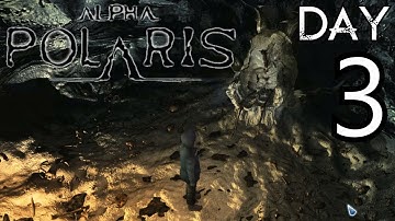 Playing Alpha Polaris - Day 3