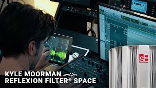 Kyle Moorman and the Reflexion Filter SPACE