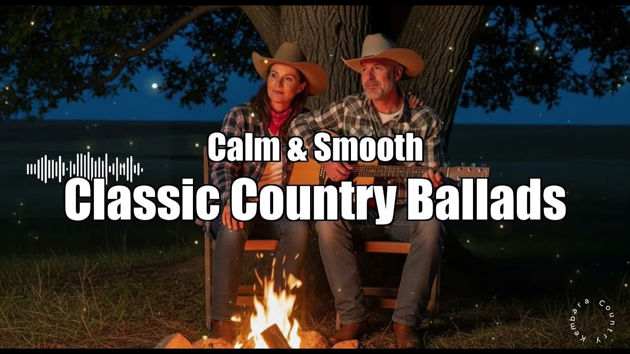 [Country Relax 28] Calm Playlist / Classic / Ballads / for Relax ...
