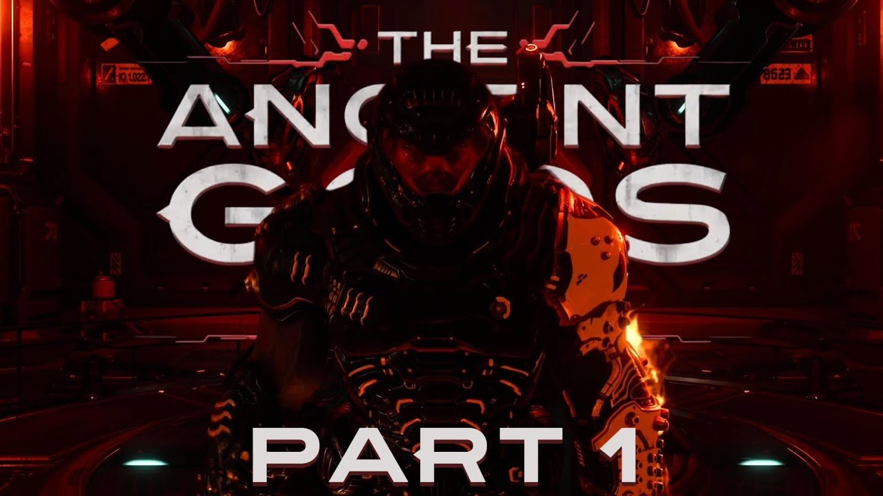Finally playing the DLCs... | DOOM Eternal: the Ancient Gods 1 & 2 | Part 1