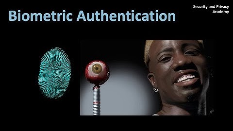 Biometric Authentication Explained