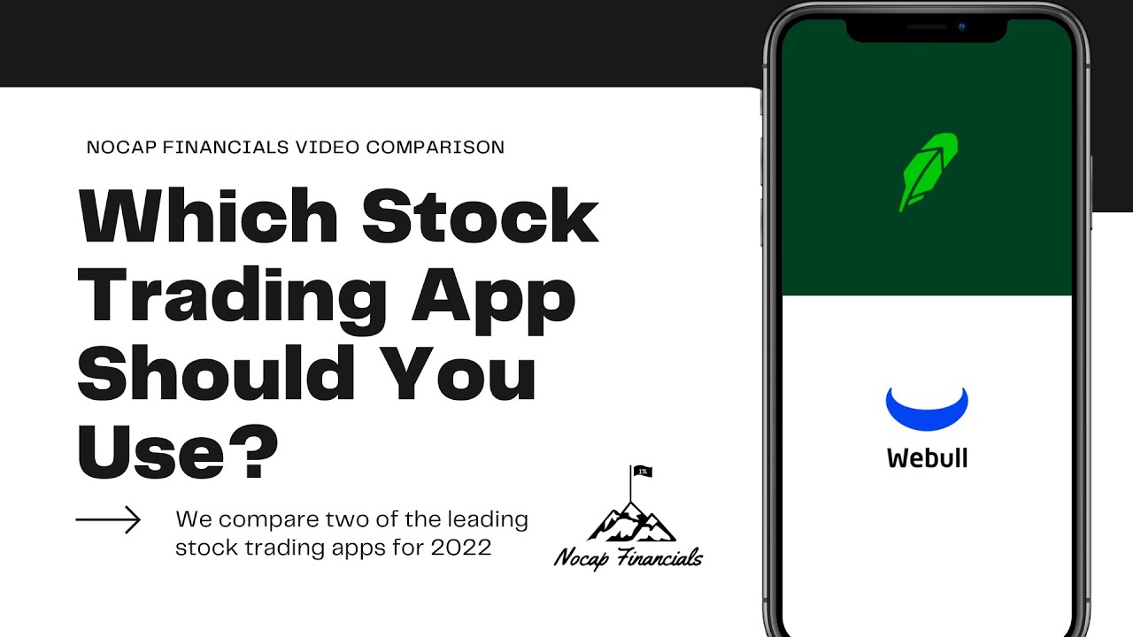 Robinhood vs Webull? Best Mobile App For Commission Free Investing in 2022