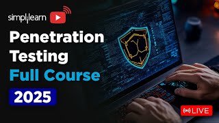 Penetration Testing Full Course 2025 | Penetration Testing Tutorial | Pen Testing | Simplilearn