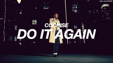 COCHISE - DO IT AGAIN  ( s l o w e d   +   r e v e r b )