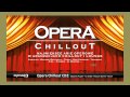 Opera Chillout CD2: Giacomo Puccini - Turandot ''Nessum Dorma'' Acto II