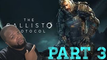 THE CALLISTO PROTOCOL | Part 3 - REACH THE SHU | FULL GAME WALKTHROUGH