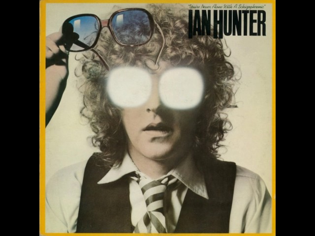 Ian Hunter -  You're Never Alone With a Schizophrenic  1979  (full album) class=