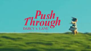 Darcy Lane - Push Through (Official Music Video) screenshot 5