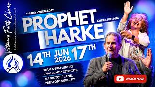 Prophet John Harke | 06/17/2026 | Victorious Faith Church Prestonsburg