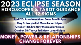 Your 2023 Eclipse Season Horoscope & Tarot Guide For All Zodiac Signs! Lunar Nodes Change Destiny!