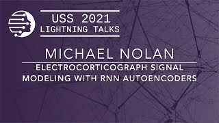 [USS 2021] Lightning Talk #9, presented by Michael Nolan
