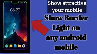 Show border light on any android mobile | Able Edge light | Techhelper - ujjwal screenshot 4