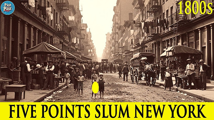 Inside Five Points – New York’s Deadliest Slum in the 1800s