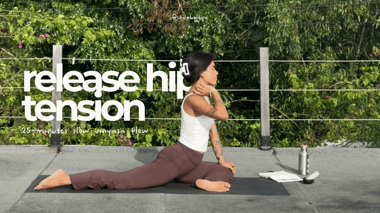 25 min slow vinyasa flow | release hip tension + emotional release