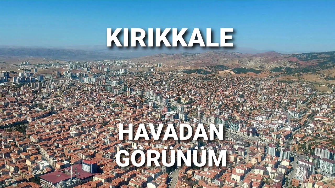 KIRIKKALE MERKEZ HAVADAN GÖRÜNÜM(DRONE ÇEKİMİ) - YouTube