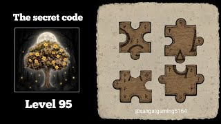 the secret code: forest puzzle Level 95 (update) Easy walkthrough solution