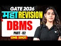 DBMS MAHA REVISION ONE SHOT Part 02 | GATE 2026 DBMS Complete Revision | Sanskriti Mishra Ma’am