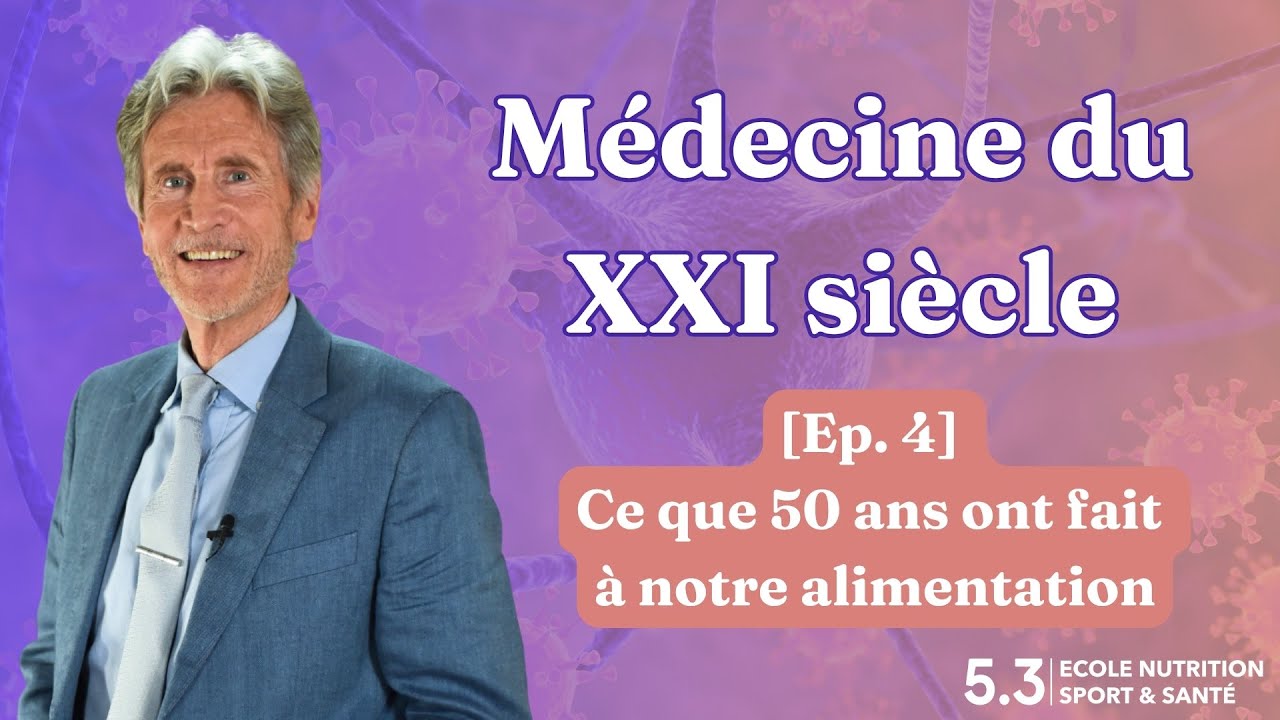 L’alimentation du XXI siècle : 50 ans qui ont tout changé [Épisode 4]