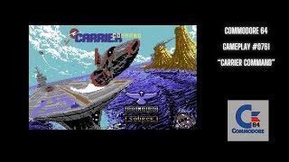 Carrier command (Commodore 64 / Gameplay #0761)