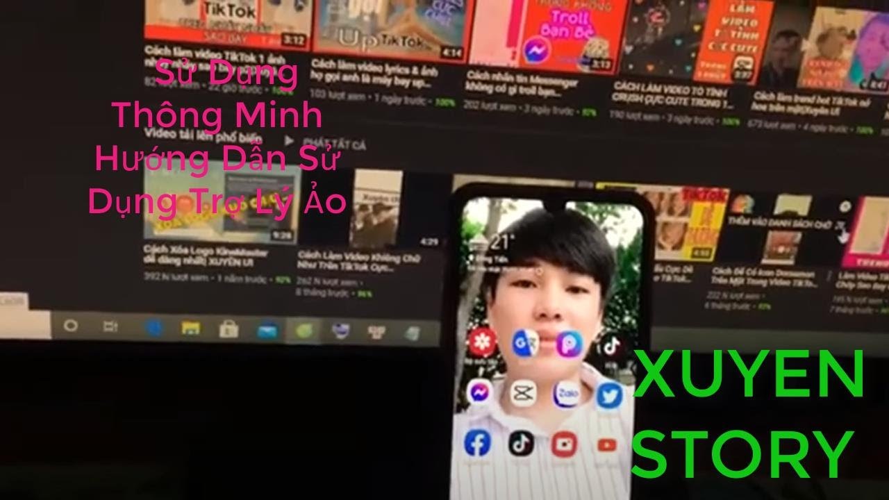 XUYEN STORY  | Sử Dụng Thông Minh: Hướng Dẫn Sử Dụng Trợ Lý Ảo