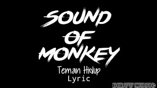 Sound Of Monkey - Teman Hidup ( Lirik )