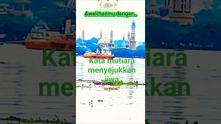 kata mutiara islami penyejuk jiwa,kata mutivasi harian,kata kata bijak.