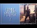 Gaming montage 2. The boys + Jadyn