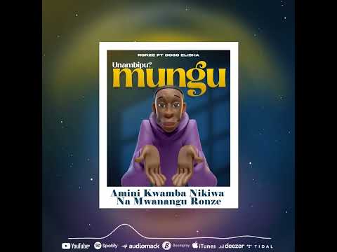 Ronze ft Dogo Elisha - Unambipu Mungu