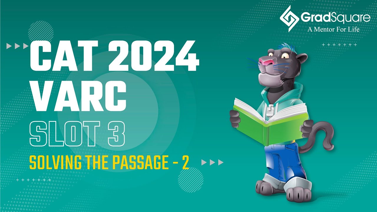 CAT 2024 - VARC Slot 3 - Solving the Passage - 2 - YouTube