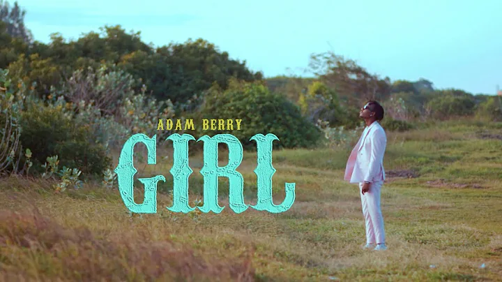 Adam Berry - Girl (Official Music Video)