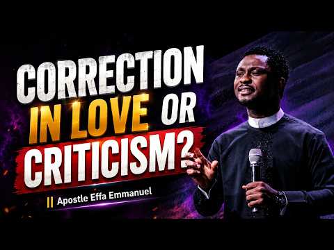 Why Criticizing Believers Does More Harm Than Good || Apostle Effa Emmanuel